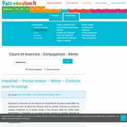 Conjugaison : 6ème - Cycle 3 - Exercices cours évaluation révision