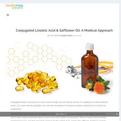Conjugated Linoleic Acid & Safflower Oil: A Medical Approach