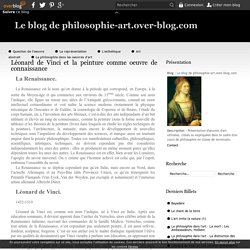 Léonard de Vinci et la peinture comme oeuvre de connaissance - Le blog de philosophie-art.over-blog.com