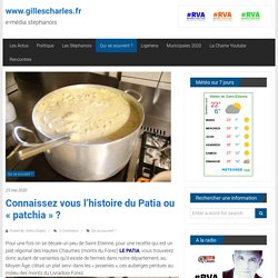 Connaissez vous l’histoire du Patia ou « patchia » ? – www.gillescharles.fr