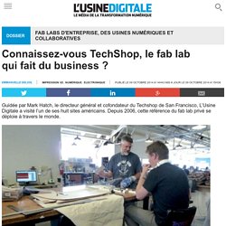Connaissez-vous TechShop, le fab lab qui fait du business ?