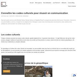 8) Connaître les codes culturels pour réussir en communication