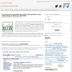5 façons de connaître des sites qui pointent vers votre blog: le fameux backlink