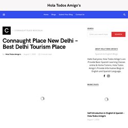 Connaught Place New Delhi - Best Delhi Tourism Place in English & Spanish