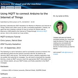 Using MQTT to connect Arduino to the Internet of Things