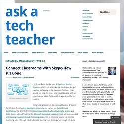 Connect Classrooms With Skype–How it’s Done
