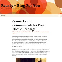 Connect and Communicate for Free Mobile Recharge
