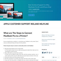 What are The Steps to Connect MacBook Pro to a Printer? – Apple Customer Support Ireland Helpline