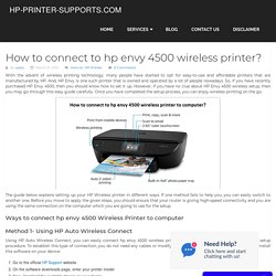 How to connect to hp envy 4500 wireless printer?