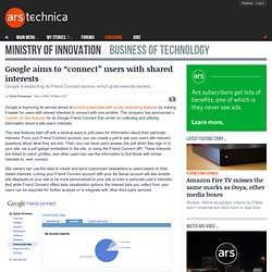 Google aims to "connect" users with shared interests - Ars Techn