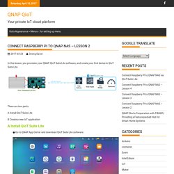 Connect Raspberry Pi to QNAP NAS – Lesson 2 - QNAP QIoT