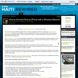 How to Connect Port-au-Prince with a Wireless Network - Haiti Re