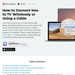How to Connect Mac to TV Wirelessly using JustStream
