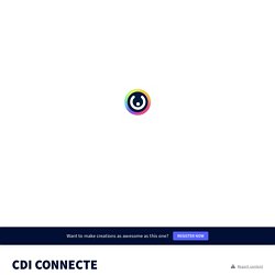 CDI CONNECTE by cdi.wasquehal on Genially