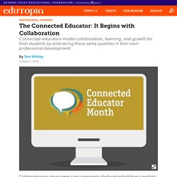 The Connected Educator: It Begins with Collaboration