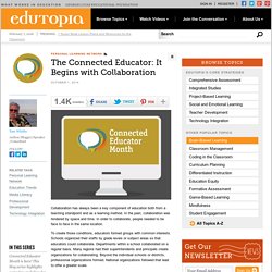The Connected Educator: It Begins with Collaboration