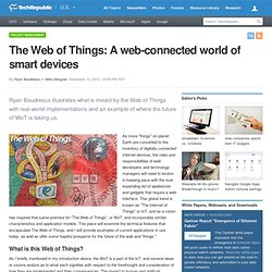 The Web of Things: A web-connected world of smart devices