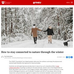 How to stay connected to nature through the winter