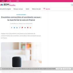 Enceintes connectées et assistants vocaux : le marché de la voix en France