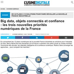 Big data, objets connectés et confiance : les trois nouvelles priorités numériques de la France