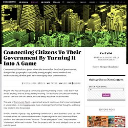 Connecting Citizens To Their Government By Turning It Into A Game