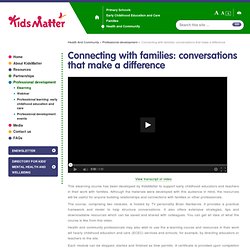 Connecting with families: conversations that make a difference