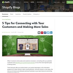 5 Sales Tips for Connecting with Your Customers and Making More Sales