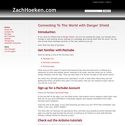 Connecting To The World with Danger Shield - ZachHoeken.com