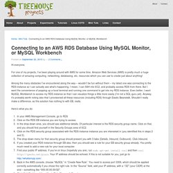 Connecting to an AWS RDS Database Using MySQL Monitor, or MySQL Workbench