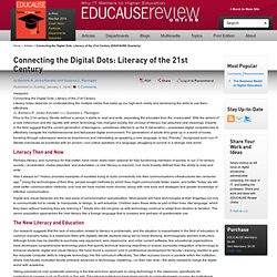 Connecting the Digital Dots: Literacy of the 21st Century (EDUCAUSE Quarterly