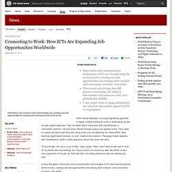 Connecting to Work: How ICTs Are Expanding Job Opportunities Worldwide