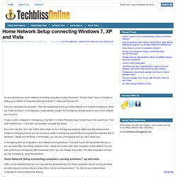 Home Network Setup connecting windows 7, xp and vista (File sharing)