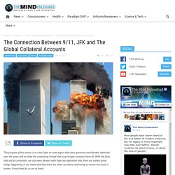 The Connection Between 9/11, JFK and The Global Collateral Accounts