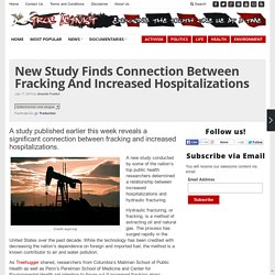New Study Finds Connection Between Fracking And Increased Hospitalizations