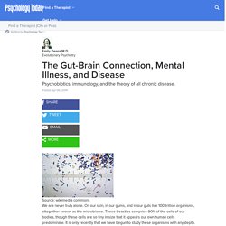 The Gut-Brain Connection, Mental Illness, and Disease