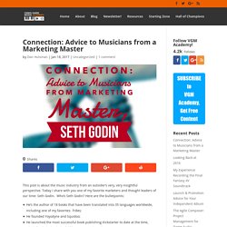 Connection: Advice to Musicians from a Marketing Master