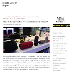 How To Fix Connection Problems In Kindle E-Reader?
