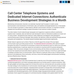 Call Center Telephone Systems and Dedicated Internet Connections Authenticate Business Development Strategies in a Month