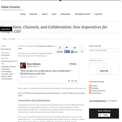 Connections, Channels, and Collaboration: New Imperatives for Today’s CIO