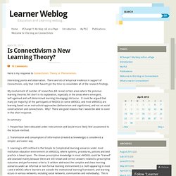 Is Connectivism a New Learning Theory