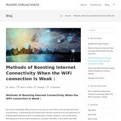 Methods of Boosting Internet Connectivity When the WiFi connection