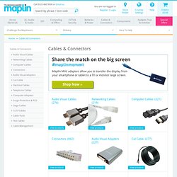 Maplin - Cables and connectors