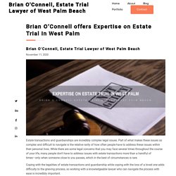 Brian O’Connell offers Expertise on Estate Trial in West Palm