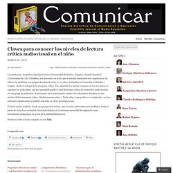 Claves para conocer los niveles de lectura crítica audiovisual en el niño « Revista Comunicar