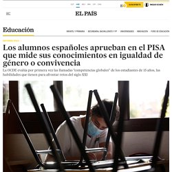 Los alumnos españoles aprueban en el PISA que mide sus conocimientos en igualdad de género o convivencia