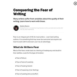 Conquering the Fear of Writing: Overcoming the Worries That Attack Writers
