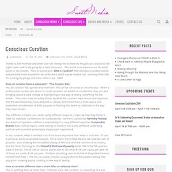 Conscious Curation « SweetMedia