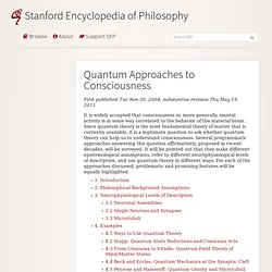 Quantum Approaches to Consciousness
