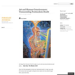 Art and Human Consciousness: Transcending Postmodern Doubt « PARALLAX