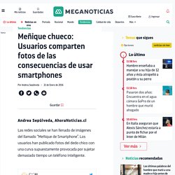 Meñique chueco: Usuarios comparten fotos de las consecuencias de usar smartphones - Meganoticias